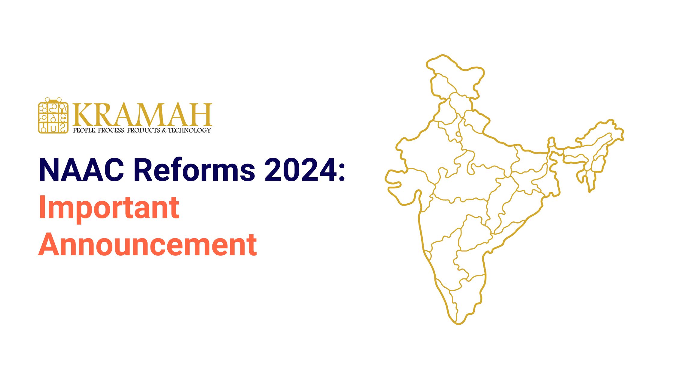 NAAC Reforms 2024 Important Announcement